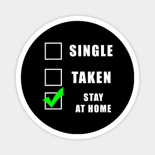 Social distancing - Single or taken funny gift Magnet